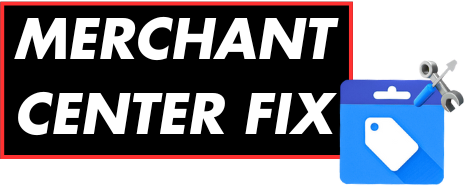 Merchant Center Fix